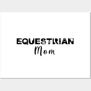 Equestrian Mom (Black) Posters and Art